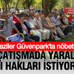 Guvenparkta gaziler nobette ayni catismada yaralandik ayni haklari istiyoruz TV4yWqwI